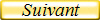 Suivant